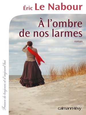 cover image of A l'ombre de nos larmes